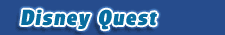 Disney Quest Downtown Disney