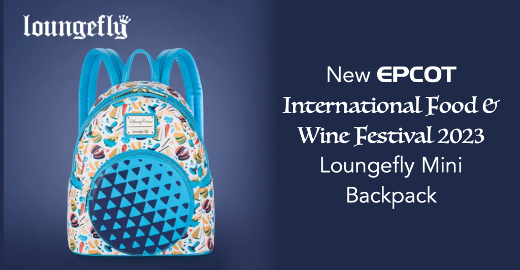 New EPCOT International Food & Wine Festival 2023 Loungefly