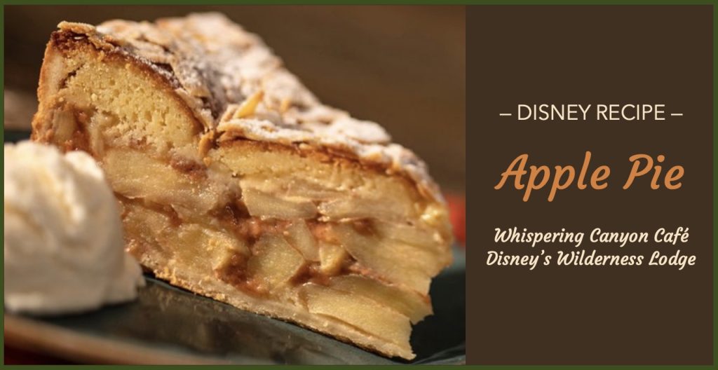 Let's Make Apple Pie from Disney's Whispering Canyon Café Apple Pie Recipe
