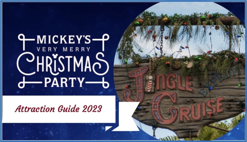 Full Attraction Guide to Mickey’s Very Merry Christmas Party MVMCP-Attraction-Guide-Large