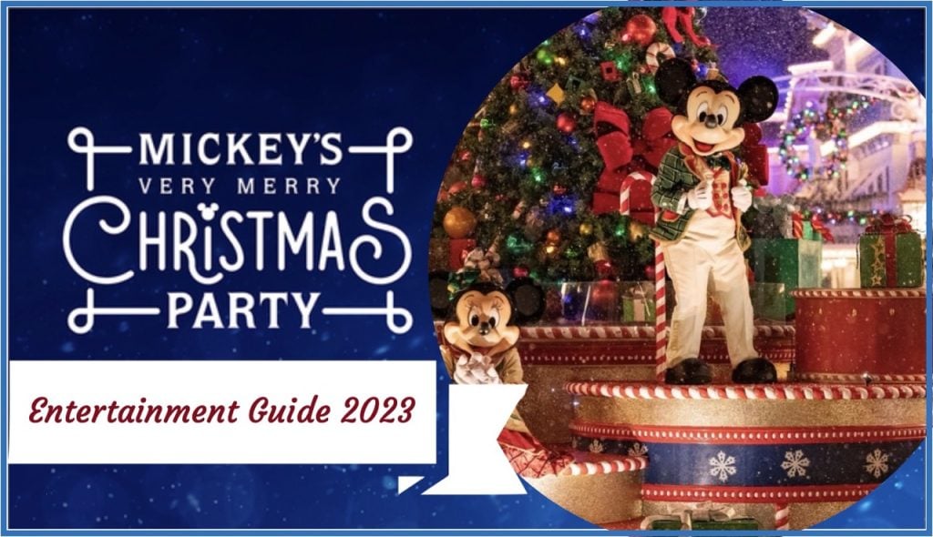 New Entertainment Guide for Mickey’s Very Merry Christmas Party