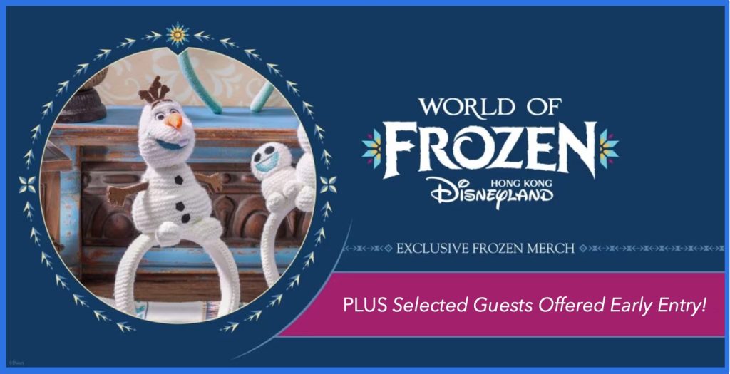 Guests Given Early World of Frozen Entry + All the New Merch World-of-Frozen-Early-Entry