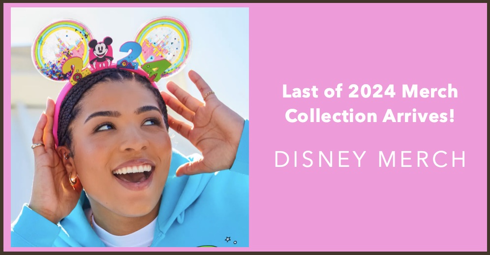 Last Of 2024 Collection Finally Arrives, Including New Ears! 2024-Merch-Last