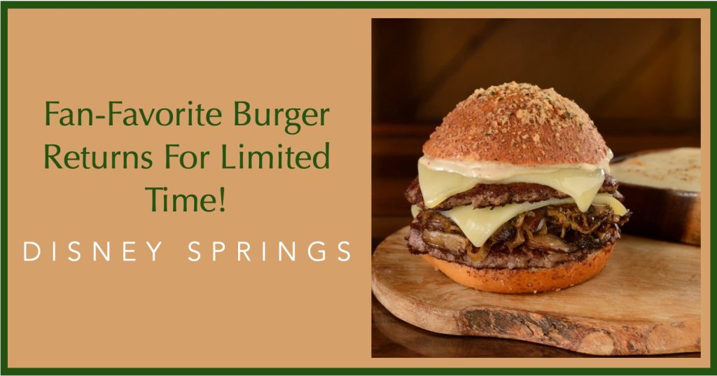 Fan-Favorite Menu Item Returns to D-Luxe Burger in Disney Springs