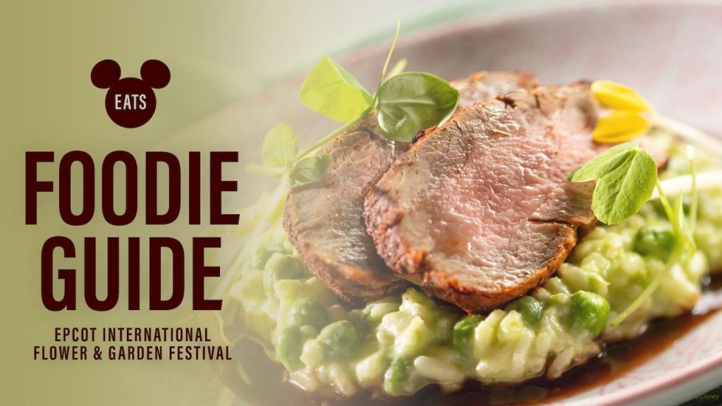 Menus for 2024 EPCOT International Flower & Garden Festival Are Here