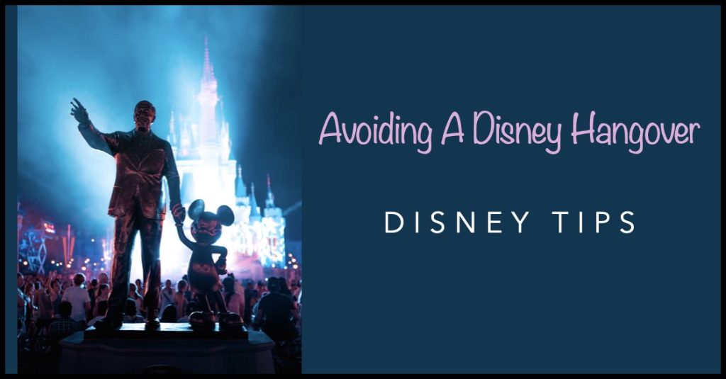 Five Bedtime Tips To Avoid a Disney Hangover Avoiding-A-Disney-Handgover