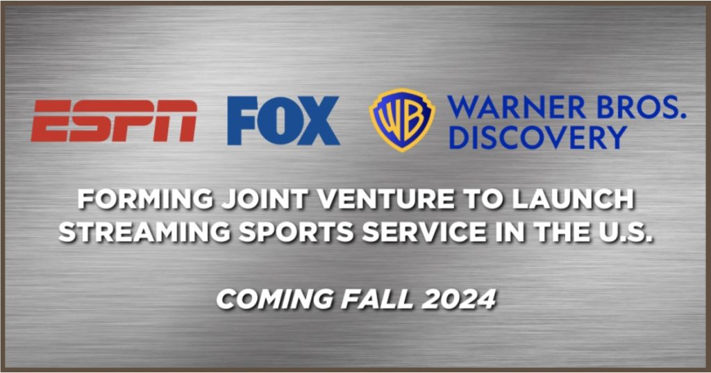 New Joint Venture for ESPN, FOX & Warner Bros Discovery
