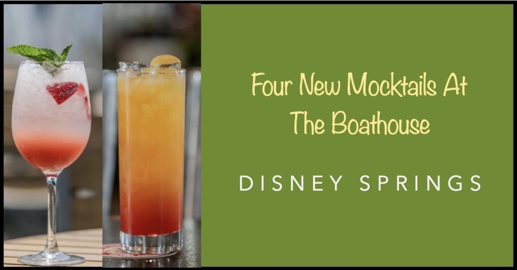 New Mocktails Arrive at The BOATHOUSE in Disney Springs Boathouse Mocktails