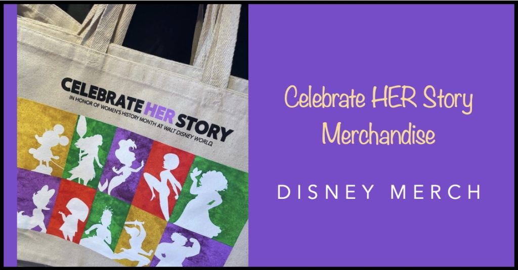 New ‘Celebrate HER Story’ Merch at Disney Springs Celebrate HER Story Merch