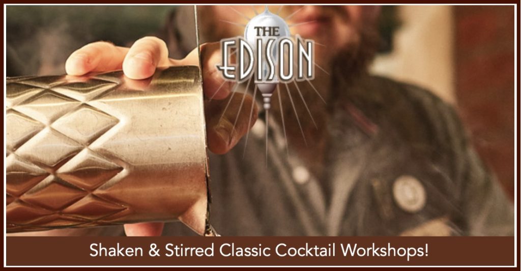 Enjoy New Shaken & Stirred Classic Cocktail Workshops Cocktail Event Edison