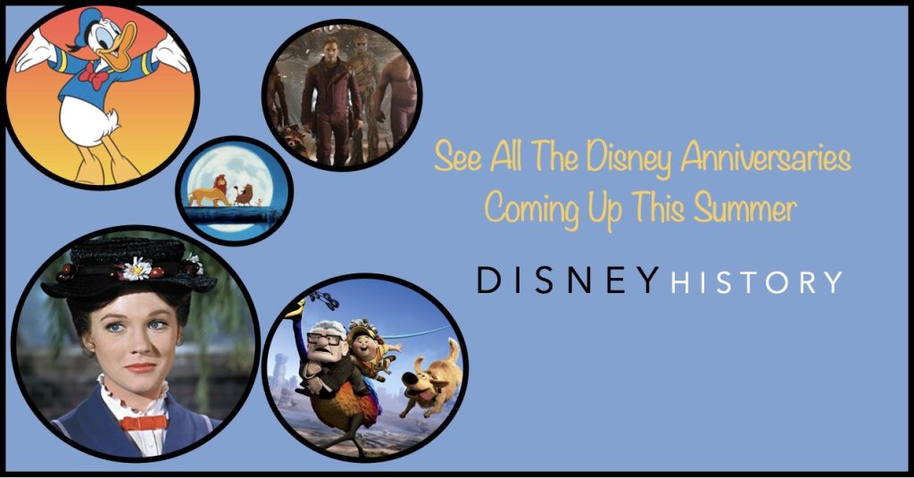 It’s a Summer of Disney Anniversaries!