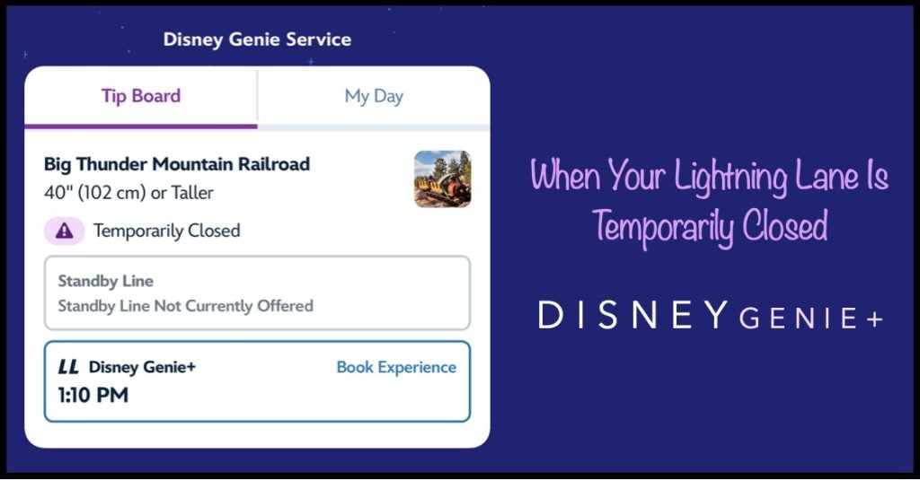 What Happens When a Ride Closes During Your Lightning Lane? Genie+ Lane Closed