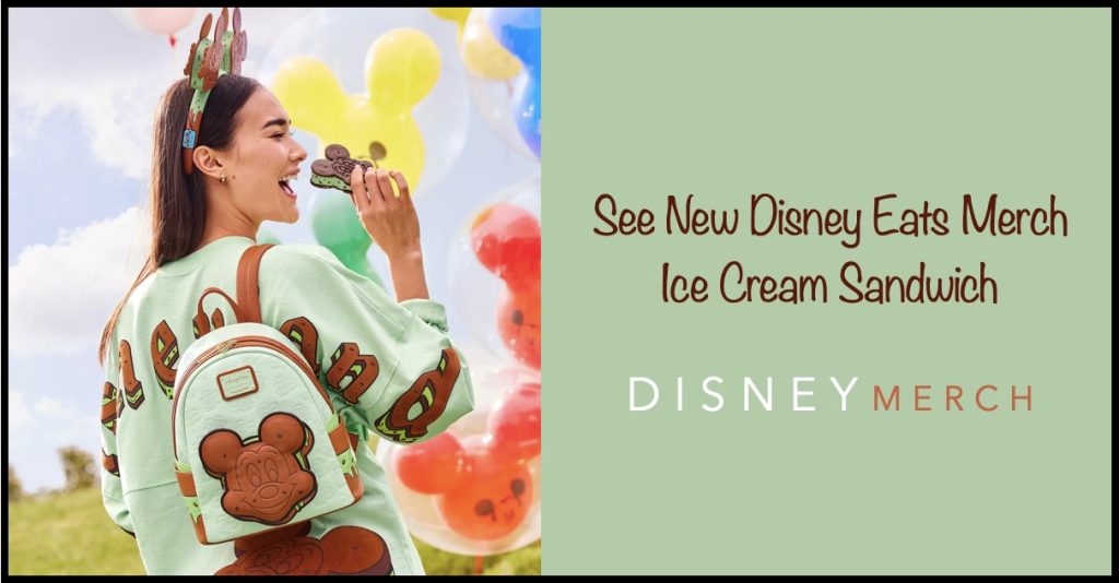 Let’s See the New Disney Eats Ice Cream Sandwich Collection Ice Cream Sandwich Merch