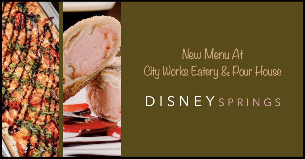 New Menu at City Works Eatery & Pour House Disney Springs New-City-Works-Menu
