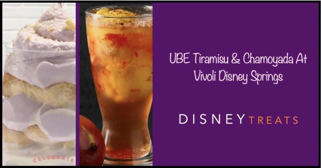 Ube Tiramisu & Zesty Chamoyada Now at Vivoli Disney Springs Vivoli Gelato New Flavors