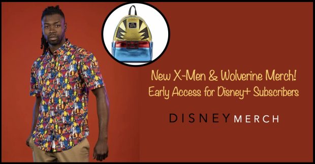 New Wolverine & Throwback X-Men Merch Early Disney+ Access