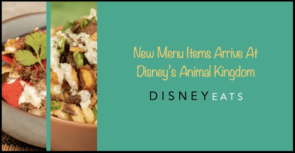 New Menu Items Arrive at Disney’s Animal Kingdom AK new bites