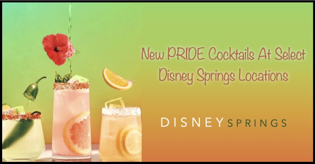 PRIDE Cocktails in Disney Springs to Fund LGBTQIA+ Donation PRIDE Cocktails Disney Sprins patina