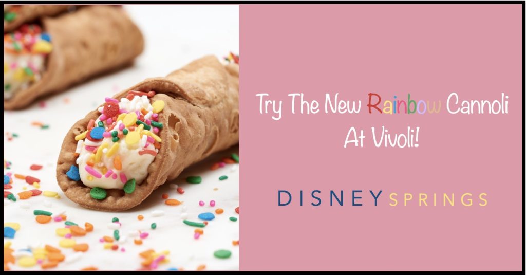 Try the New Rainbow Cannoli at Vivoli Disney Springs Rainbow Cannoli