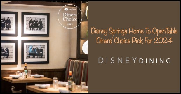 Disney Dining Location Named OpenTable's Diners' Choice 2024