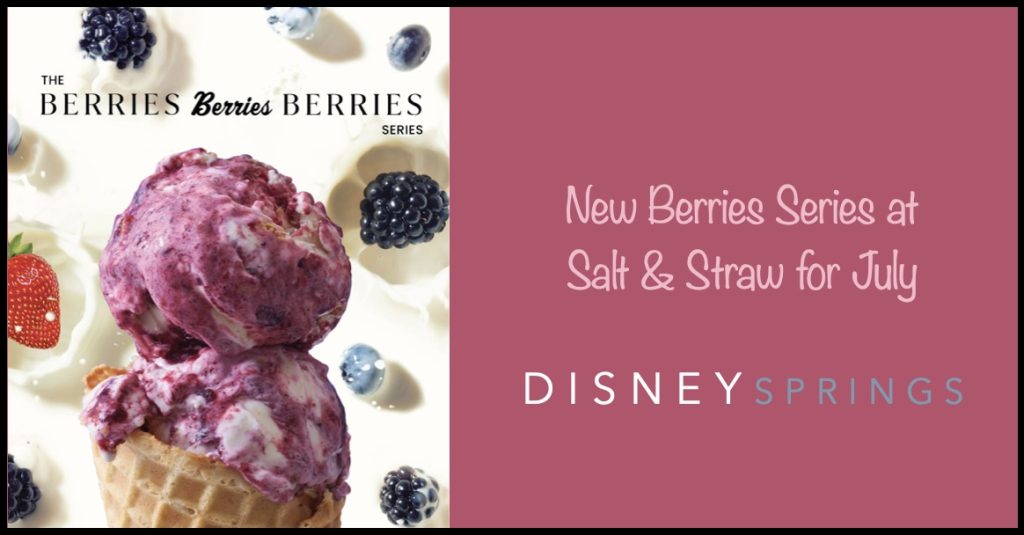 Salt & Straw Disney Springs Introduce New Berries Series Salt Straw July Berris header
