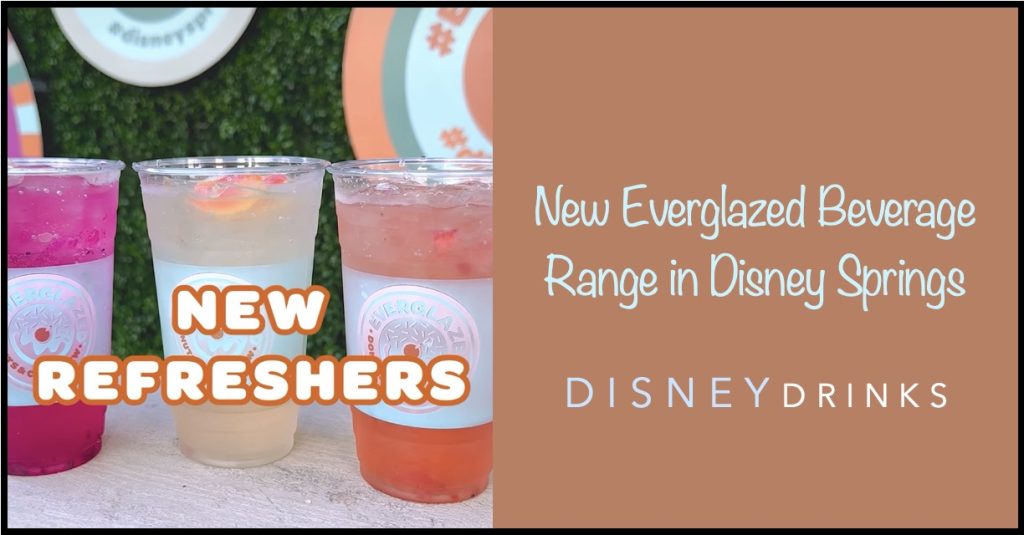 The New Refresher Range From Everglazed in Disney Springs Everglazed Refreshers