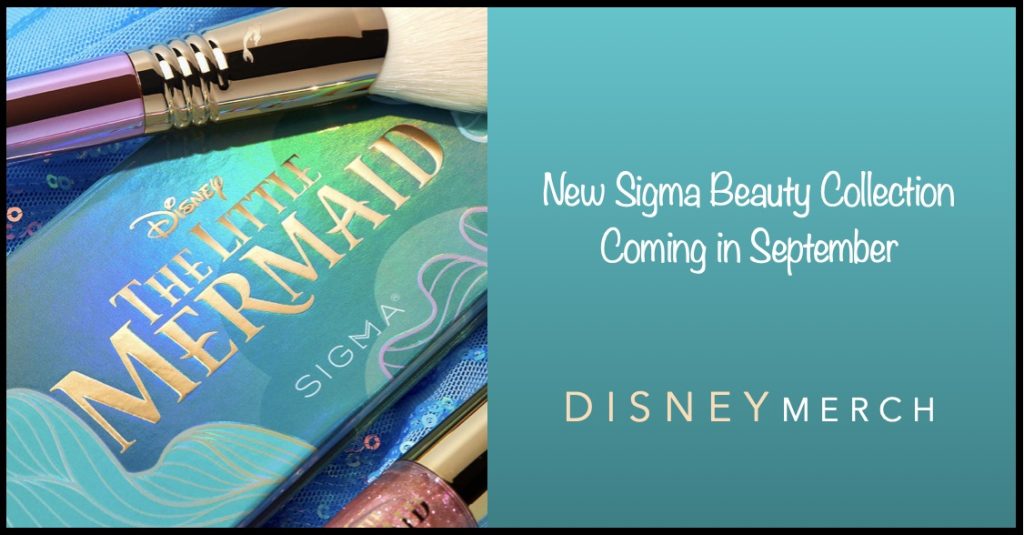 New Sigma Beauty ‘The Little Mermaid’ Collection Coming Soon Sigma beauty Ariel