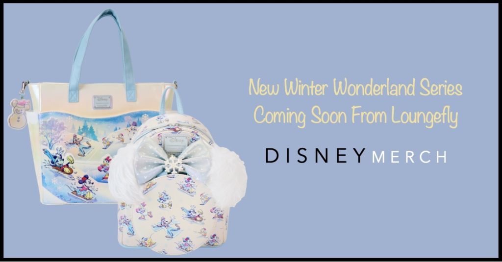 Mickey & Friends Winter Wonderland, NEW Range From Loungefly Winter Wonderland Series