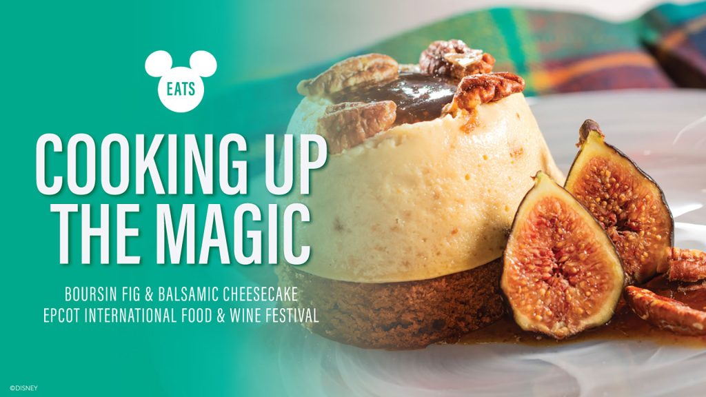 Let’s Try the New Disney Boursin Fig Cheesecake Recipe 2024-eats-cooking-up-the-magic-boursin-fig-balsamic-cheesecake-recipe-2