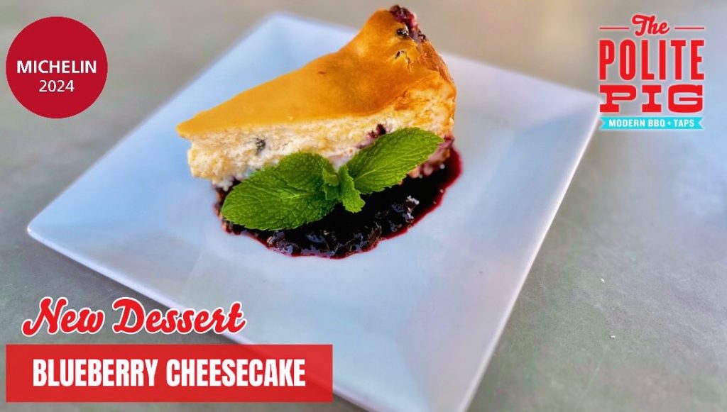 A Delicious New Dessert has Arrived at The Polite Pig Blueberry-Cheesecake-Polite-Pig