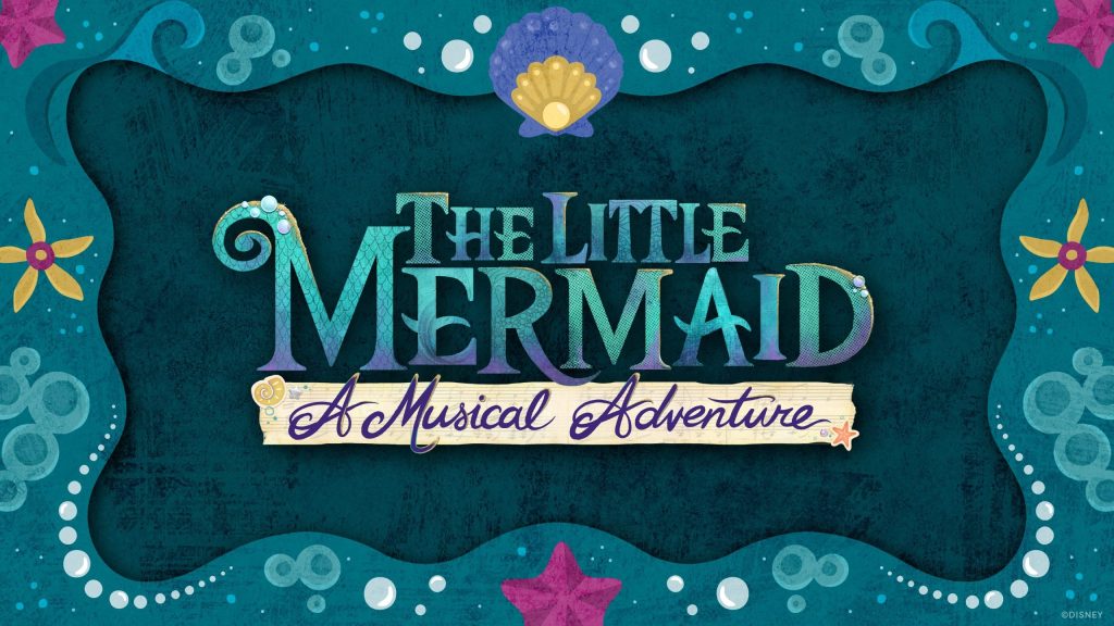 Little Mermaid Musical at Walt Disney World to Join Lightning Lane Multi Pass little-mermaid-dhs-llmp