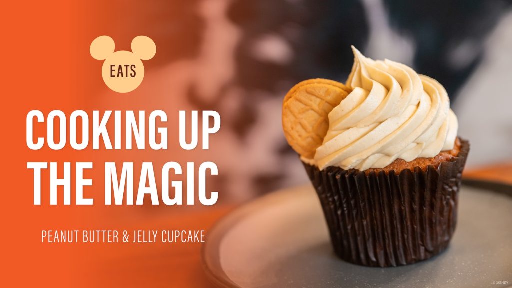 25_FB_Cooking Up the Magic_PBJCupcake_ln_v1 ā WDWINFO.COM New Disney Recipe Alert! Peanut Butter & Jelly Cupcakes 25_FB_Cooking Up the Magic_PBJCupcake_ln_v1