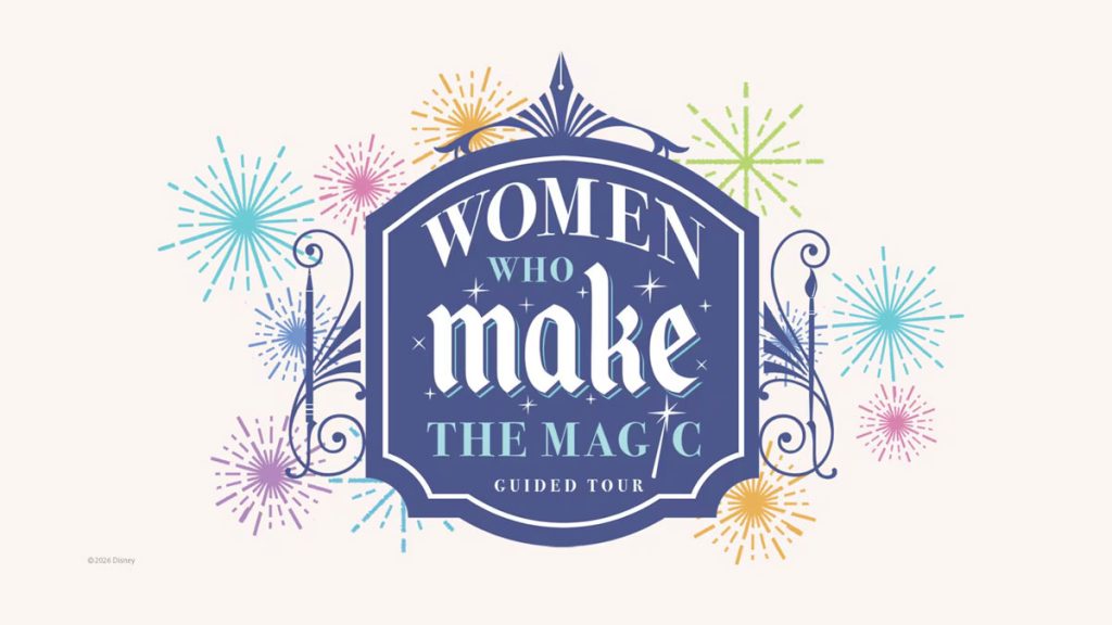 Bookings Now Open for Disneyland’s ‘Women Who Make the Magic’ Guided Tour WomenWhoMaketheMagic-B-2-16x9